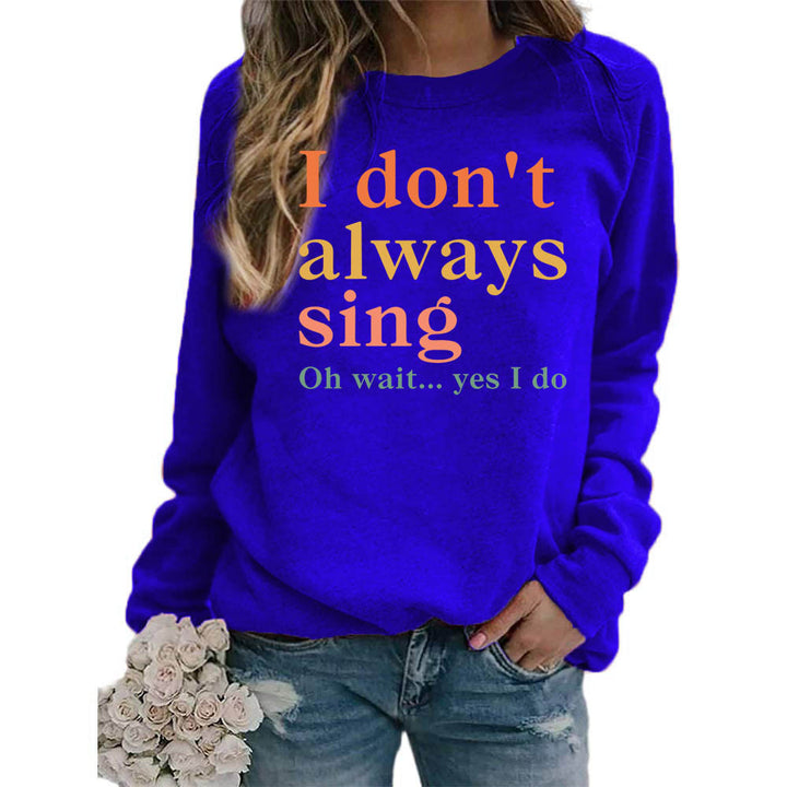 Damen Sweatshirt mit kreativem Spruch und bequemer Passform Drune