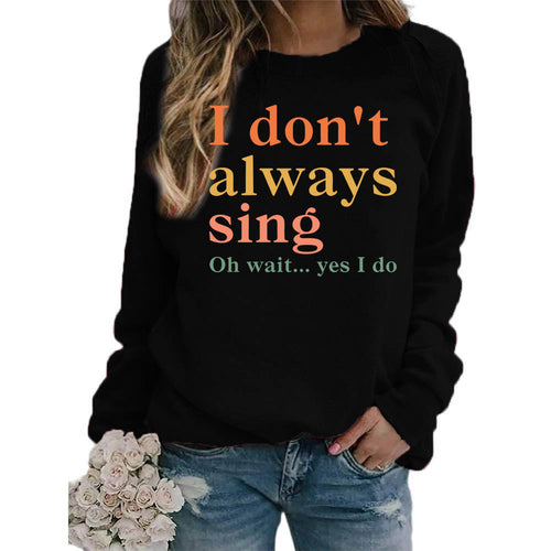 Damen Sweatshirt mit kreativem Spruch und bequemer Passform Drune