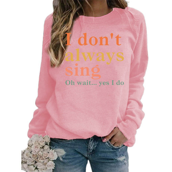 Damen Sweatshirt mit kreativem Spruch und bequemer Passform Drune