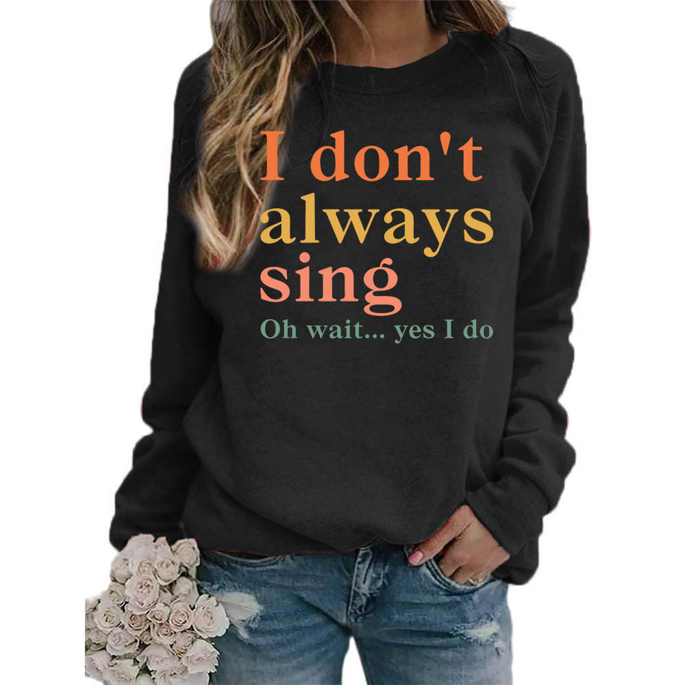 Damen Sweatshirt mit kreativem Spruch und bequemer Passform Drune