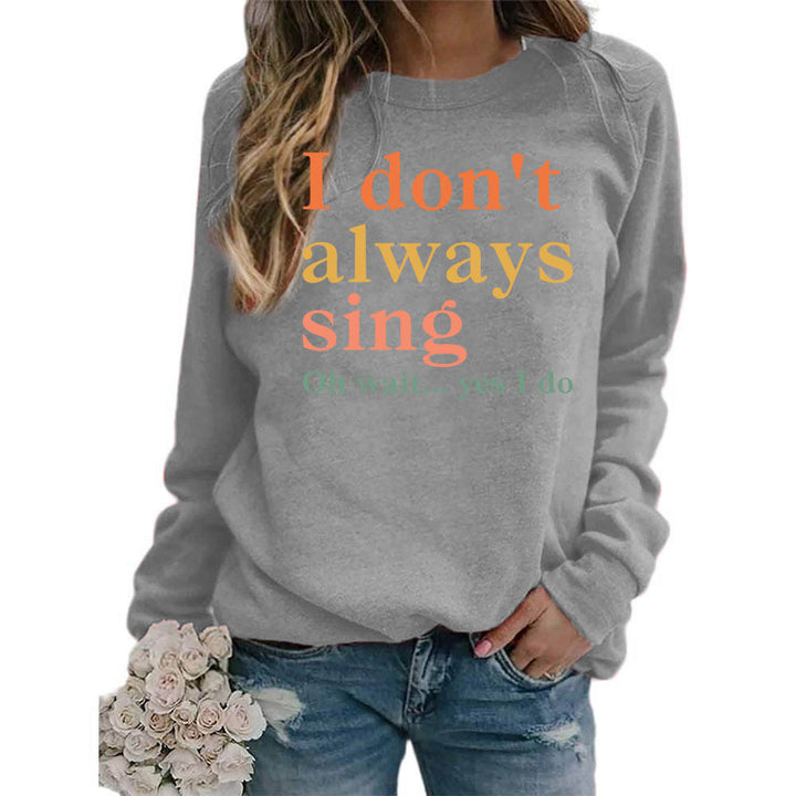 Damen Sweatshirt mit kreativem Spruch und bequemer Passform Drune