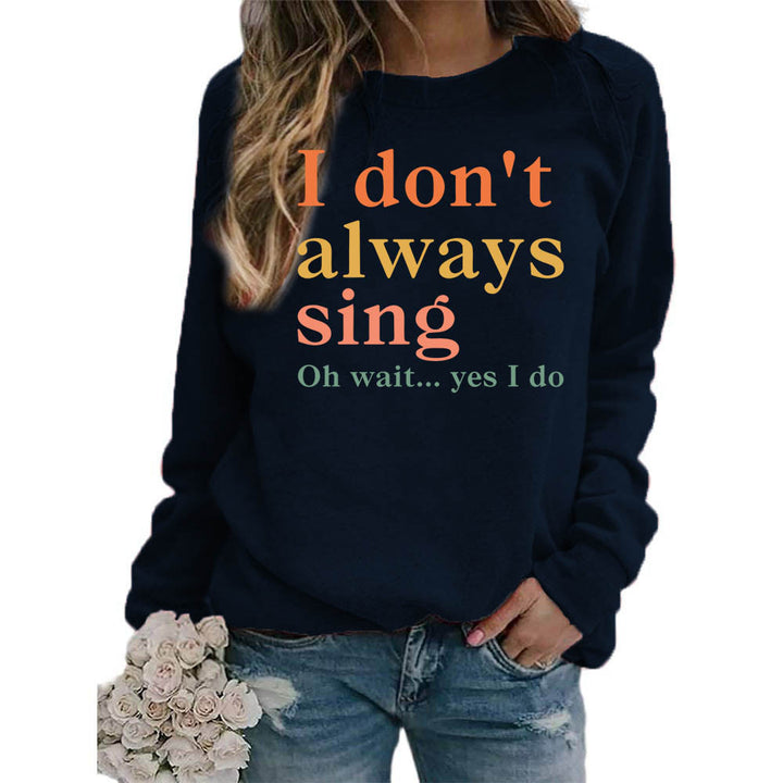 Damen Sweatshirt mit kreativem Spruch und bequemer Passform Drune