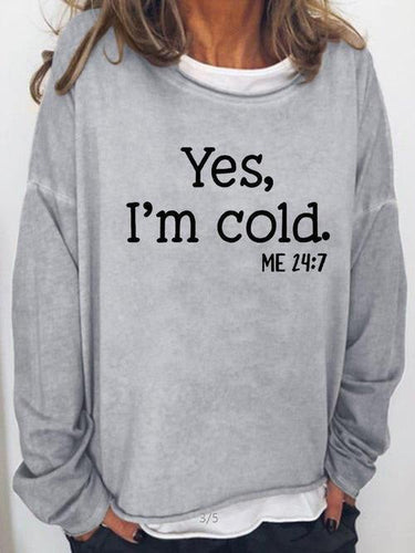 Drune | Frauen T-Shirts Ja, Ich Friere Rundhals Langarm T-Shirt